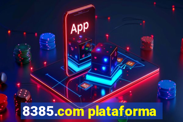 8385.com plataforma